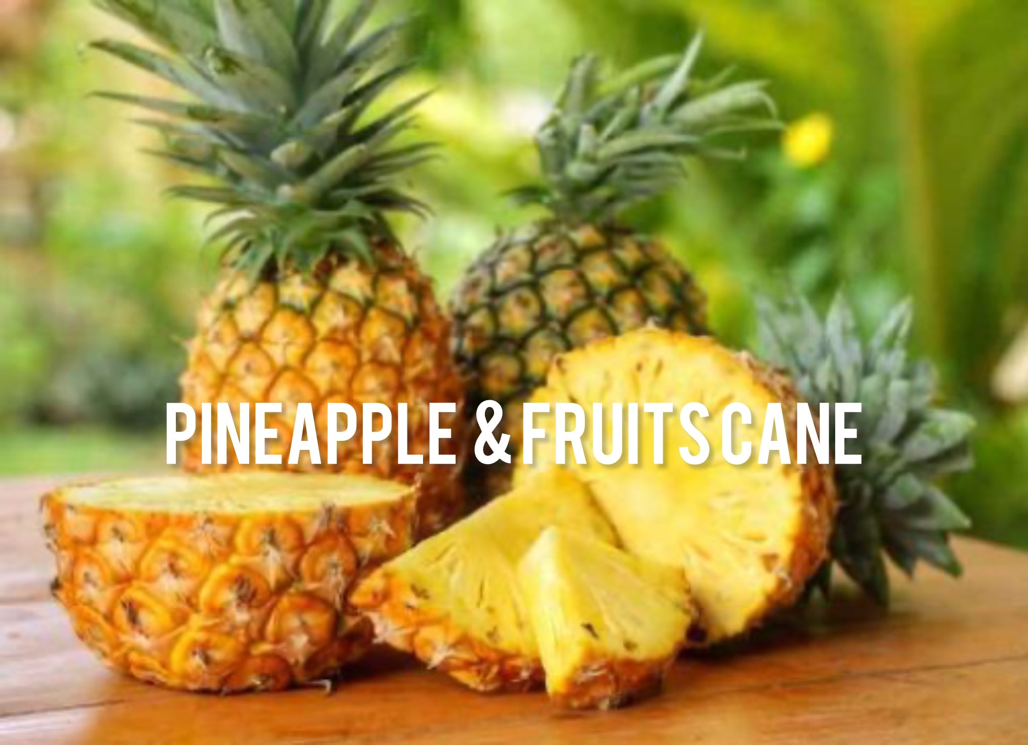Pineapple & Fruits Cane