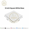 6 Inch Square White Cake Base