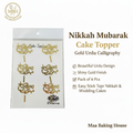 Nikkah Mubarak Cake Topper - Gold Urdu Calligraphy
