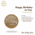 Happy Birthday to You Fondant Stamp