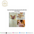 Imported Golden Strip Pink Butterfly With Wire Pack Of 6pcs