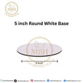 5 Inch Round White Cake Base