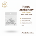 Happy Anniversary Cake Topper - Silver Acrylic Script
