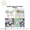 Snowflake Plunger Cutter Design 2 - Set of 3pcs
