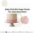 Baby Pink Mini Sugar Pearls For Cake Decoration