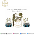 Acrylic Happy Birthday Cake Leaf Arch Door Dessert Topper Golden